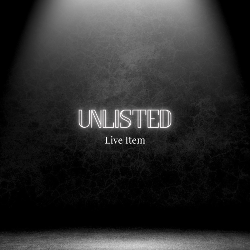 UNLISTED LIVE ITEM